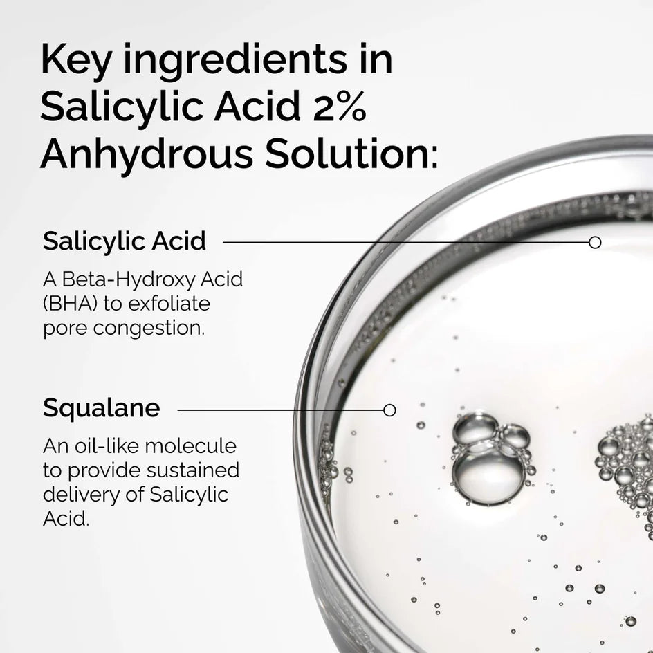 he Ordinary Salicylic Acid 2% Anhydrous Solution
